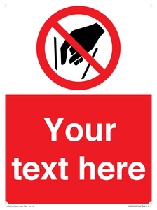 Custom prohibition No reaching in